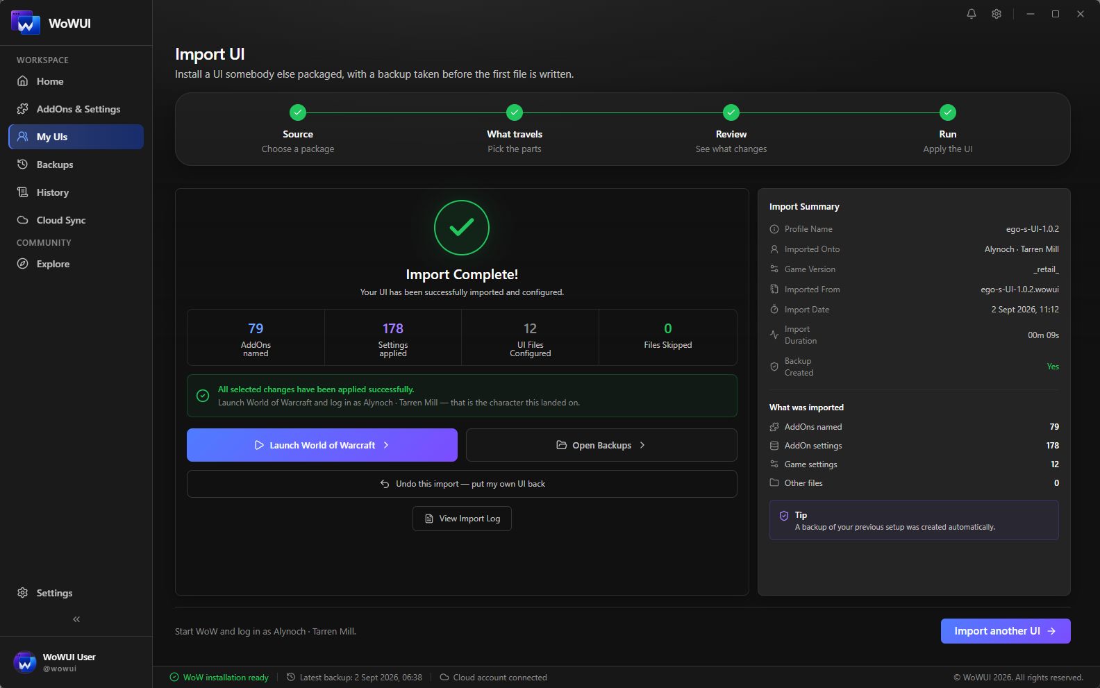 Settings applied, files configured, the character to log in as — and one button that puts the old setup back.