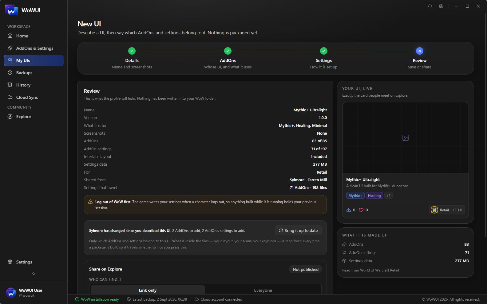 AddOns named, settings carried, the character it was read from, and who will be able to find it.
